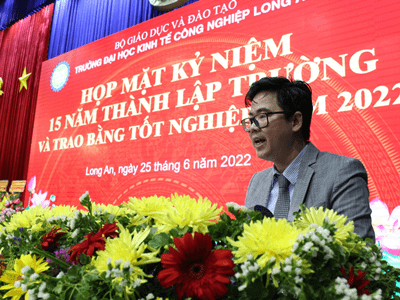 Trường Đại học Kinh tế Công nghiệp Long An kỷ niệm 15 năm thành lập