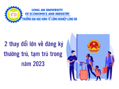 2 thay đổi lớn về đăng ký thường trú, tạm trú trong năm 2023