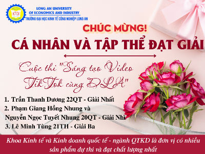 Chúc mừng các cá nhân và tập thể đạt giải tại cuộc thi “Sáng tạo video TikTok cùng DLA”