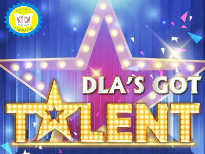 DLA’s Got talent – “Tự tin toả sáng”